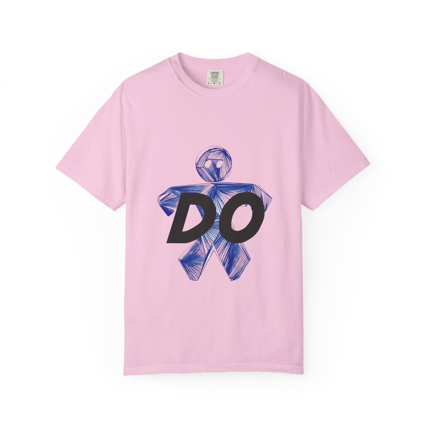 Motivational Graphic Tee - 'DO' Unisex T-Shirt, Casual Wear, Gift for Friends, Everyday Inspiration, Affirmation Shirt